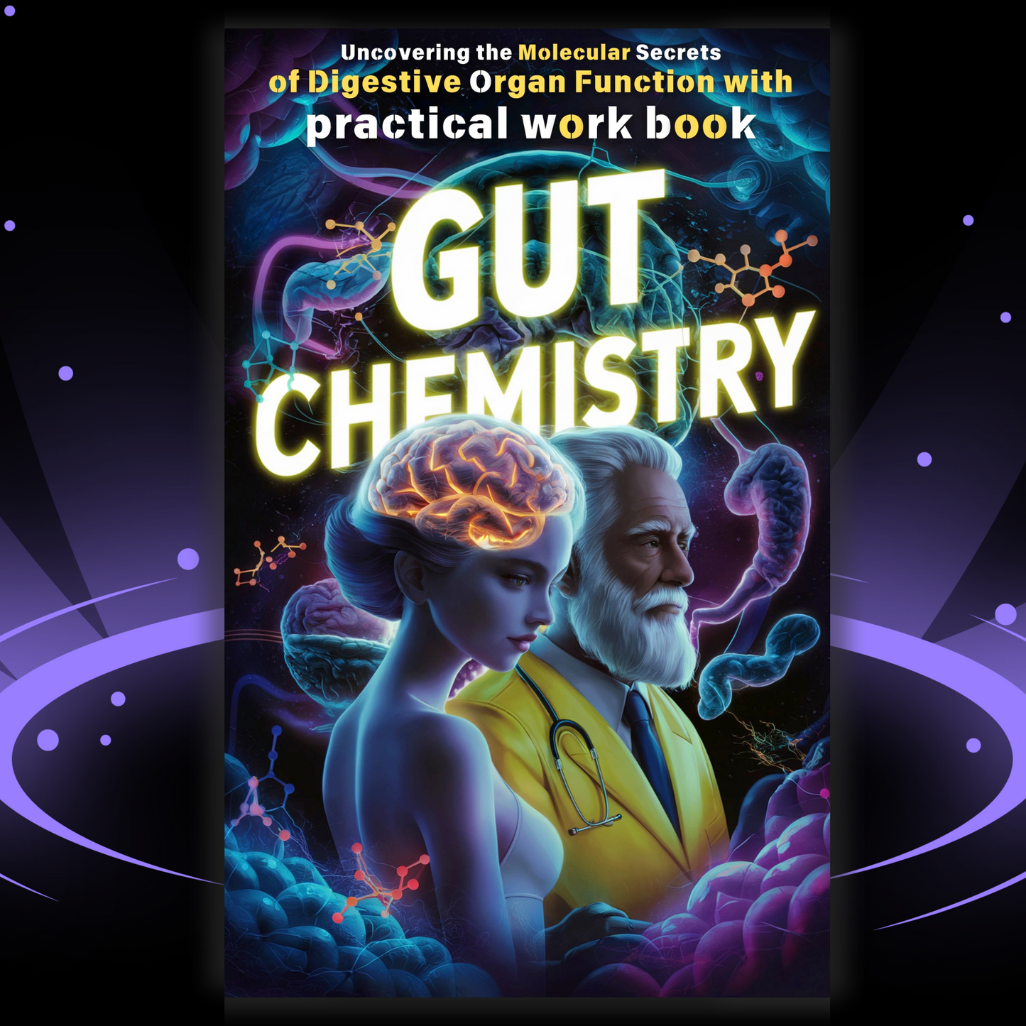 Gut Chemistry: Uncovering the Molecular Secrets of Digestive Organ Function